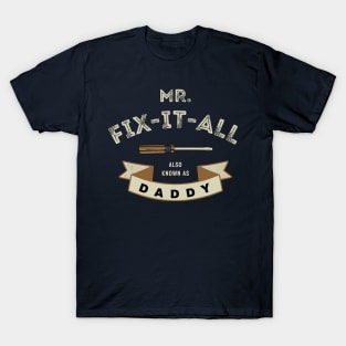 Mr. Fix It All T-Shirt